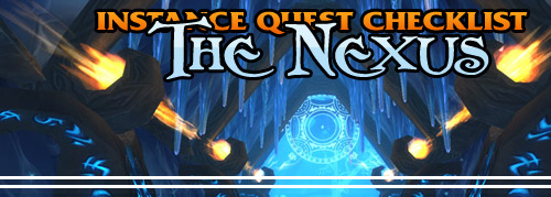 Instance Quest Checklist: The Nexus