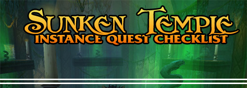 Instance Quest Checklist: Sunken Temple