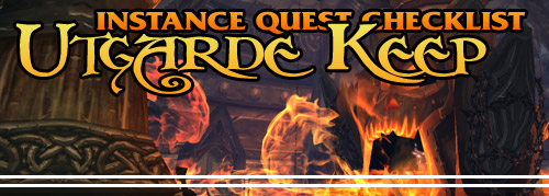 Instance Quest Checklist: Utgarde Keep